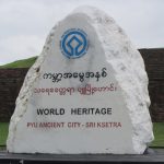 ミャンマー唯一の世界遺産～ミャンマー（ピュー遺跡群）～